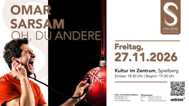 Kultur Spielberg: Omar Sarsam - OH, du Andere!